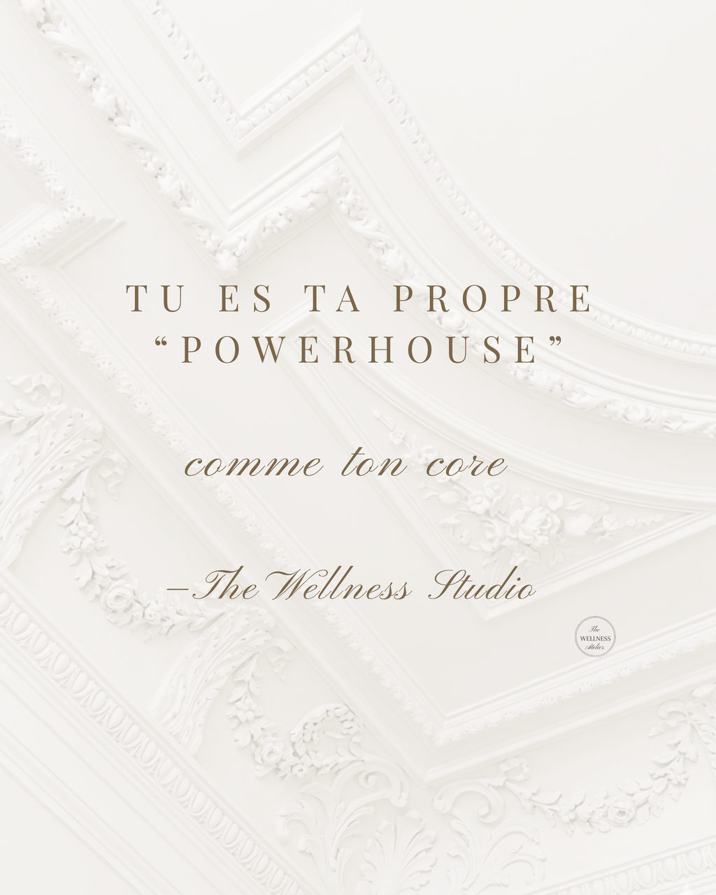Le Studio Wellness x The Wellness Atelier™