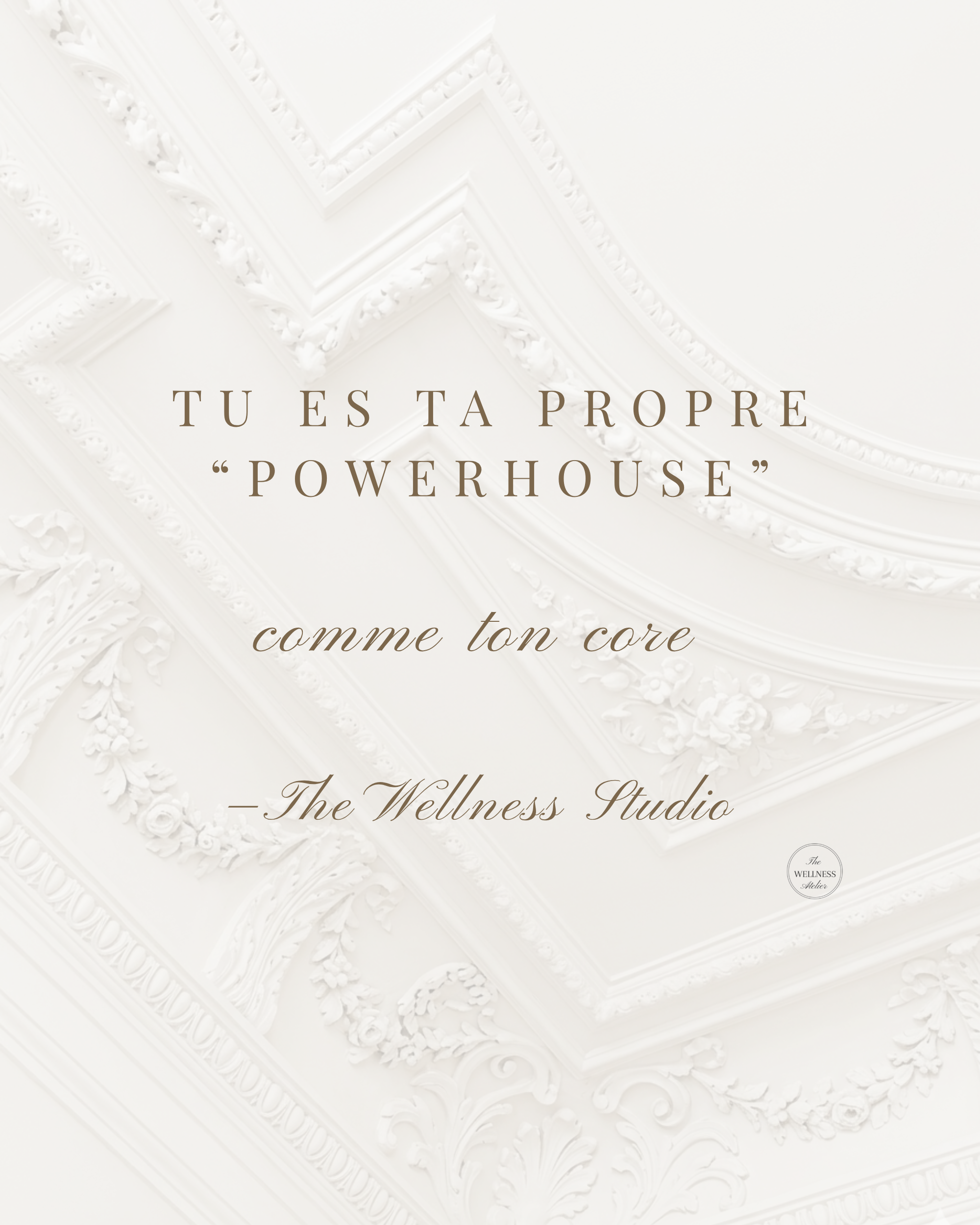 Le Studio Wellness x The Wellness Atelier™
